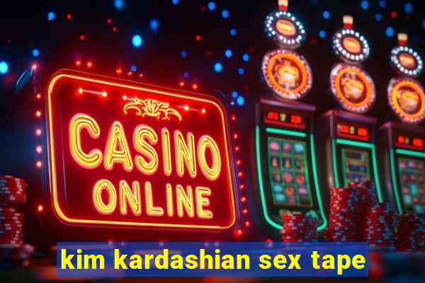 kim kardashian sex tape